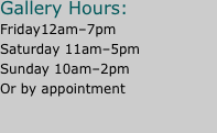 Gallery Hours: